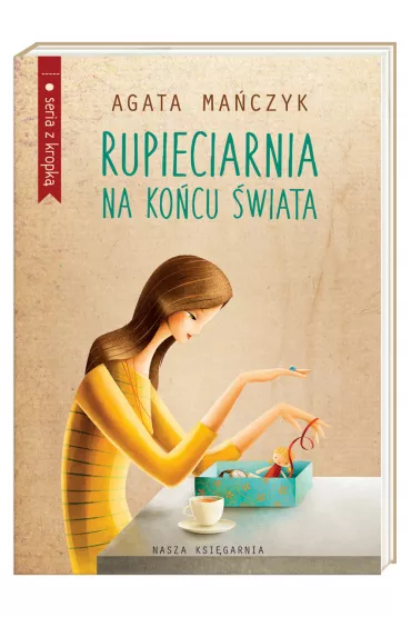 Rupieciarnia na ko�cu �wiata - Agata Ma�czyk
