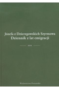 Dziennik z lat emigracji Jzefa Szyrmowa