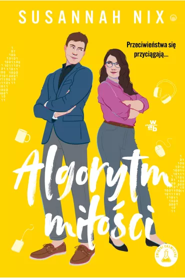 Zwi�zki chemiczne. Algorytm mi�o�ci - Susannah Nix