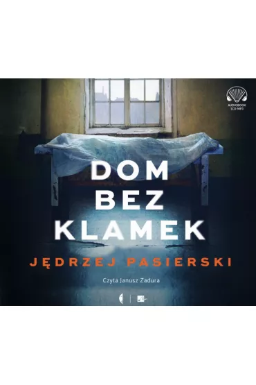 Audiobook Dom bez klamek. Nina Warwi�ow. Tom 1 CD - J�drzej Pasierski