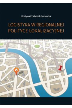 eBook Logistyka w regionalnej polityce lokalizacyjnej pdf