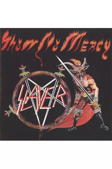 Show No Mercy. CD - Slayer