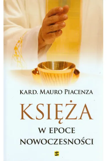 Ksi�a w epoce nowoczesno�ci - Piacenza Mauro