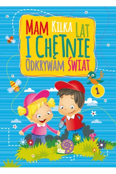 Mam kilka lat i ch�tnie odkrywam �wiat 1