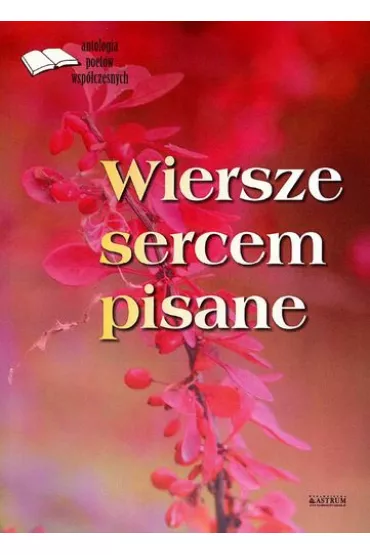 Wiersze sercem pisane