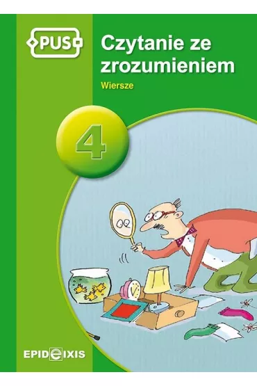 PUS Czytanie ze zrozumieniem 4. Wiersze - Ma�gorzata Chromiak