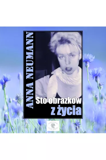 Audiobook Sto obrazk�w z �ycia mp3 - Anna Neumann