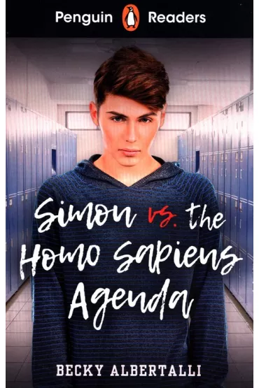 Penguin Readers. Level 5. Simon vs. The Homo Sapiens Agenda - Becky Albertalli