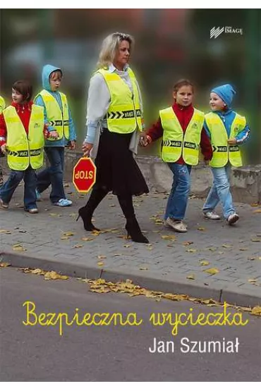 Bezpieczna wycieczka - Jan Szumia�