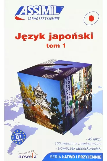 �atwo i przyjemnie. J�zyk japo�ski. Tom 1 - Catherine Garnier, Toshiko Mori