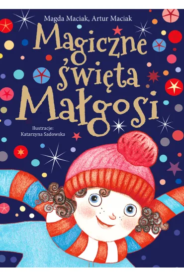Magiczne �wi�ta Ma�gosi - Artur  Maciak, M Maciak
