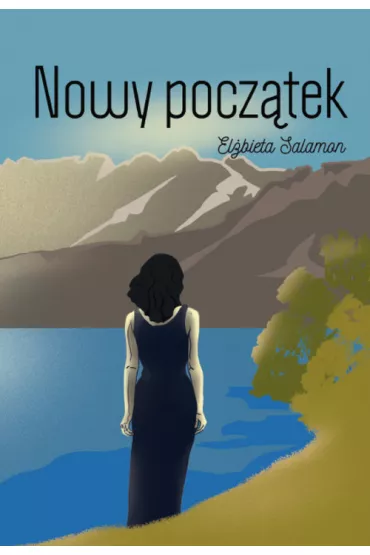 Nowy pocz�tek - El�bieta  Salamon