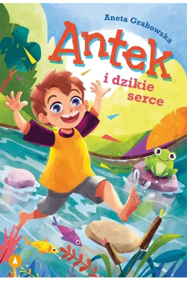 Antek i dzikie serce - Aneta Grabowska