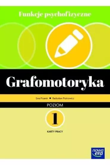 Funkcje psychofizyczne. Grafomotoryka. Karty pracy. Poziom 1 - Rados�aw Piotrowicz, Ewa Pisarek