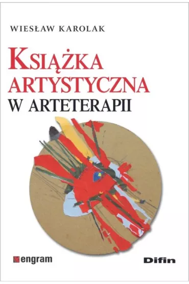 Ksi��ka artystyczna w arteterapii - Wies�aw Karolak