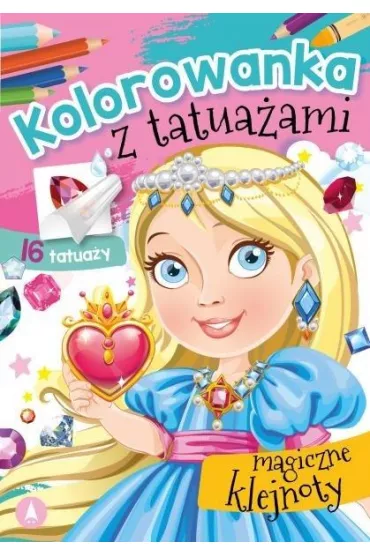Malowanka A5 Kolorowanka z tatua�ami. Magiczne klejnoty SKRZAT 074734