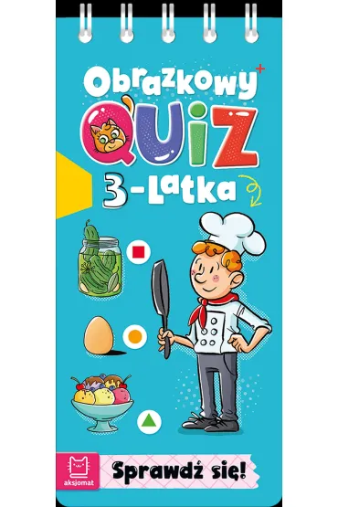 OBRAZKOWY QUIZ 3-LATKA. SPRAWD� SI� - Agnieszka Bator