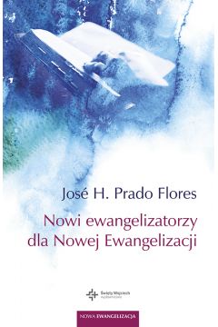 eBook Nowi ewangelizatorzy dla Nowej Ewangelizacji mobi epub