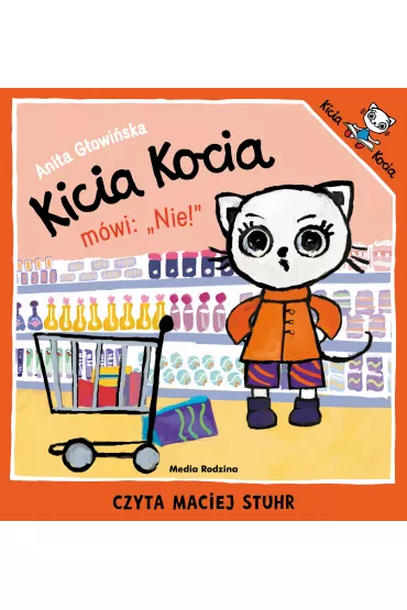 Audiobook Kicia Kocia m�wi: NIE! mp3 - Anita G�owi�ska