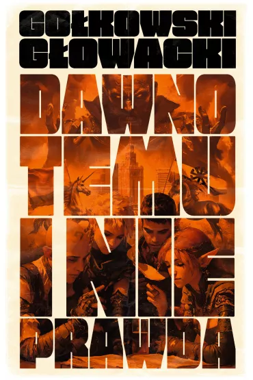 eBook Dawno temu i nieprawda mobi epub - Micha� Go�kowski, Maciej  G�owacki