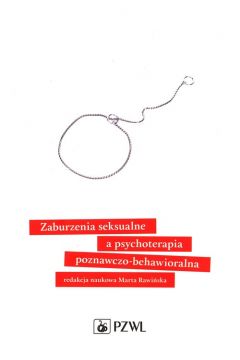 Zaburzenia seksualne a psychoterapia poznawczo-behawioralna