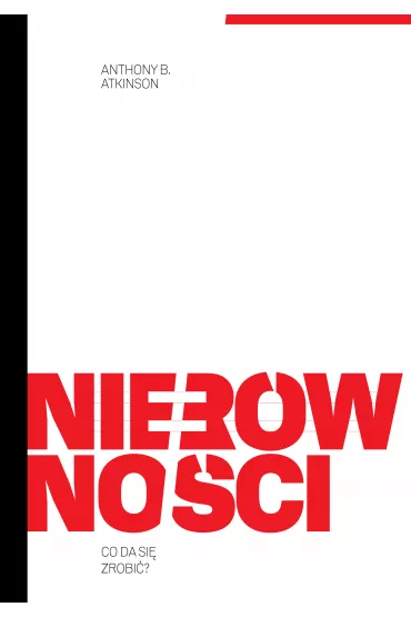 Nier�wno�ci. Co da si� zrobi�? - Anthony B Atkinson