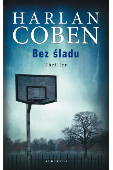 Bez ladu - Harlan Coben