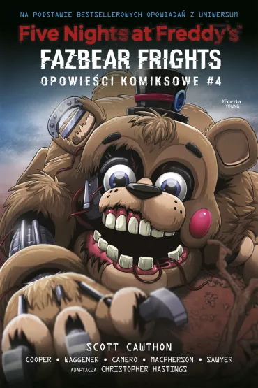 Five Nights at Freddy's Five Nights at Freddy's: Fazbear Frights. Opowie�ci komiksowe. Tom 4 - Scott Cawthon