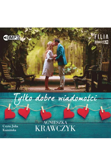 Audiobook Tylko dobre wiadomo�ci CD - Agnieszka Krawczyk