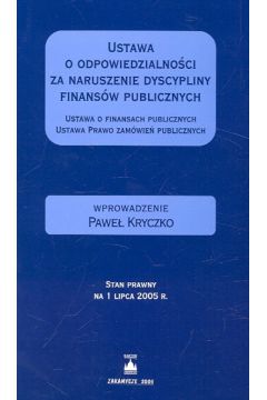 Ustawa o odpowiedzialno�ci za naruszenie dyscypliny finans�w publicznych