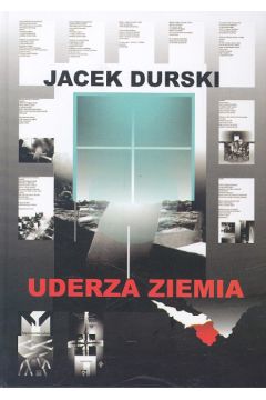 Uderza ziemia - Durski Jacek - Jacek Durski