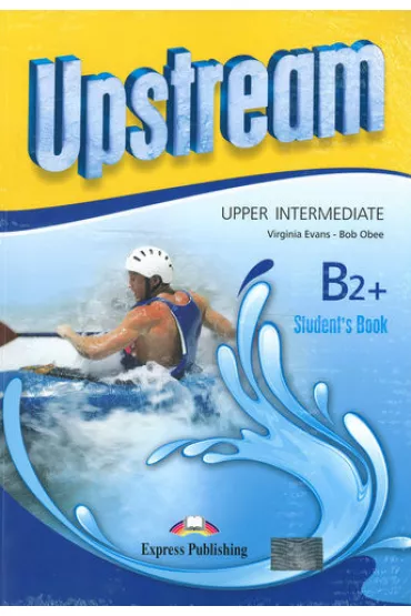 Upstream Upper Intermediate B2+ NEW. Student's Book + Audio CD - Virginia Evans, Bob Obee