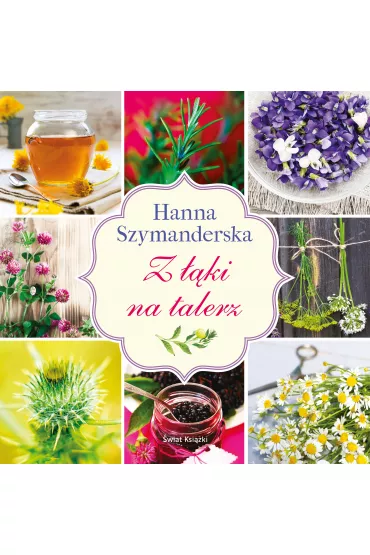 Z ��ki na talerz - Hanna Szymanderska