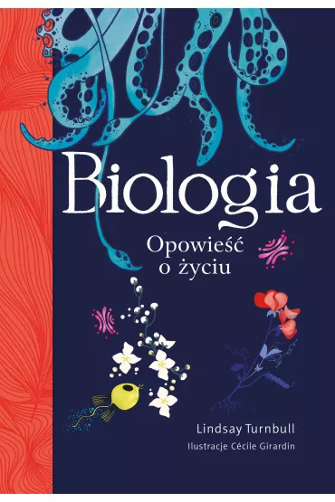 Biologia. Opowie�� o �yciu - Lindsay Turnbull