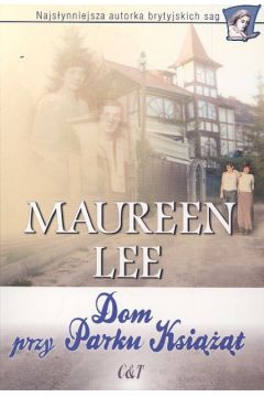 Dom przy Parku Ksi���t - Lee Maureen - Lee Maureen
