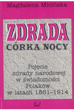 Zdrada c�rka nocy - Mici�ska Magdalena - Magdalena Mici�ska