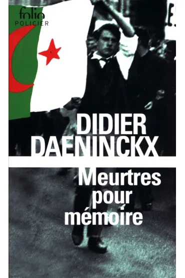 Meurtres pour memoire - Daeninckx Didier