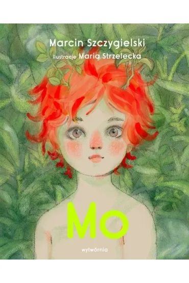 Mo - Marcin Szczygielski, Maria Strzelecka