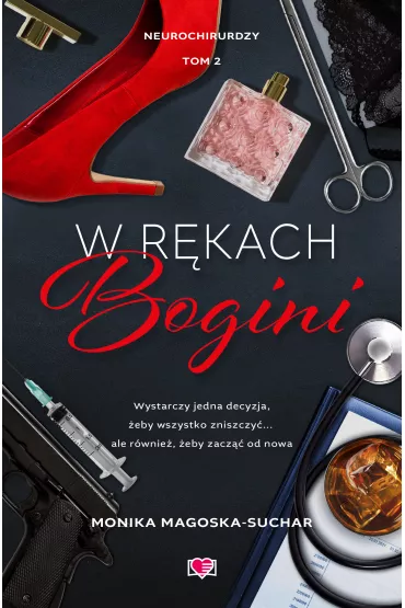 eBook W r�kach bogini. Neurochirurdzy. Tom 2 mobi epub - Monika Magoska-Suchar