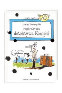 Pi�� przyg�d detektywa Konopki - Domagalik Janusz - Janusz Domagalik