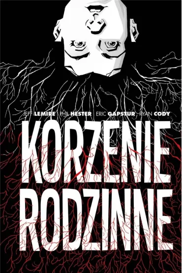 Korzenie rodzinne - Jeff Lemire