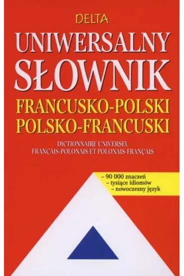 Uniwersalny s�ownik francusko-polski polsko-francuski - Miros�awa S�obodska