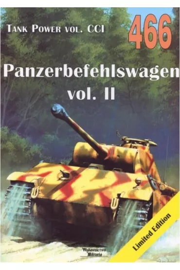 Panzerbefehlswagen vol. II Tank Power vol. CCI 466 - Janusz Ledwoch