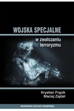 eBook Wojska specjalne w zwalczaniu terroryzmu pdf mobi epub