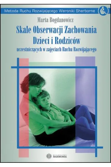 Skale obserwacji zachowania dzieci i rodzic�w - Marta Bogdanowicz