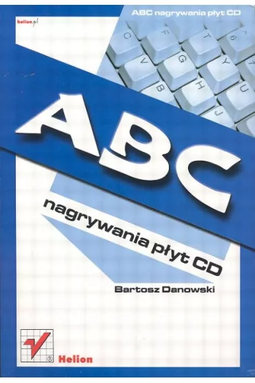 ABC nagrywania p�yt Cd - Bartosz Danowski
