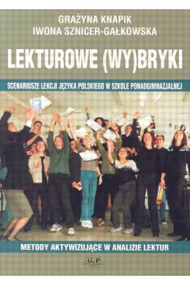 Lekturowe (wy)bryki - Gra�yna Knapik, Iwona Sznicer-Ga�kowska