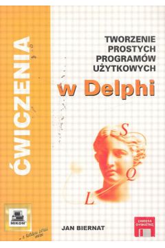 Programy u�ytkowe w Deplphi - Biernat Jan - Biernat Jan