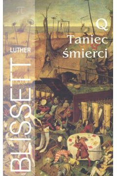 Taniec �mierci - Blissett Luther - Luther Blissett