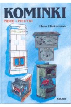 Kominki Piece Piecyki - Martensson Hans - Martensson Hans